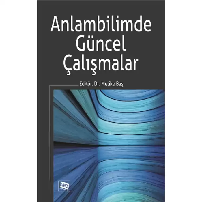 Anlambilimde Güncel Çalışmalar