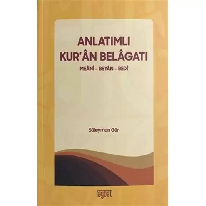 Anlatımlı Kuran Belagatı