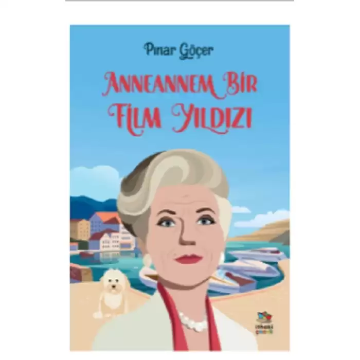 Anneannem Bir Film Yıldızı