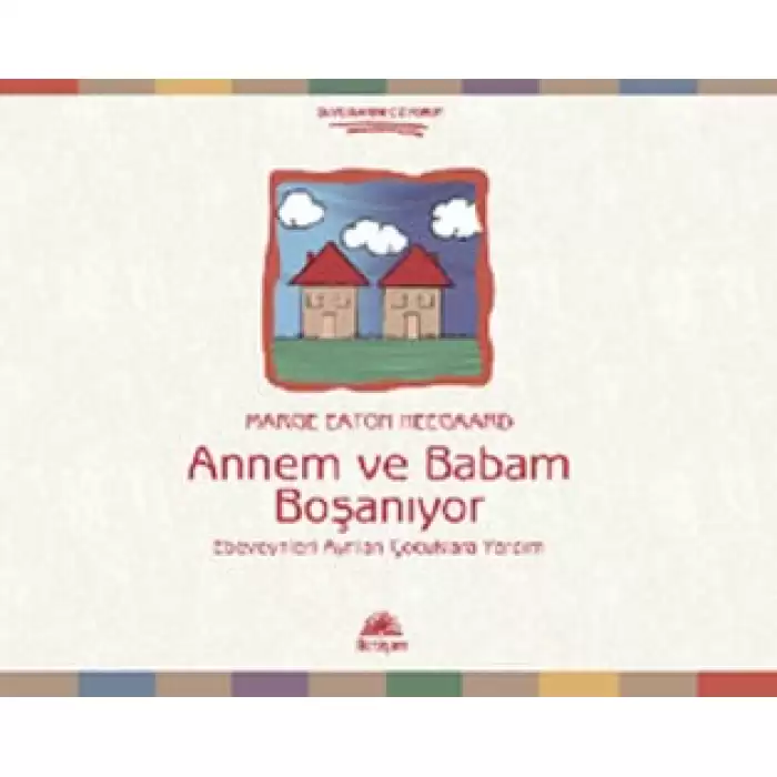 Annem ve Babam Boşanıyor