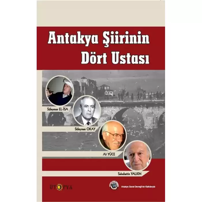 Antakya Şiirinin Dört Ustası