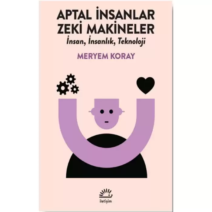 Aptal İnsanlar, Zeki Makineler