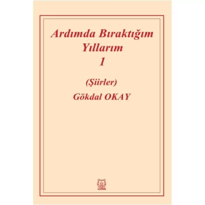 Ardımda Bıraktığım Yıllarım 1