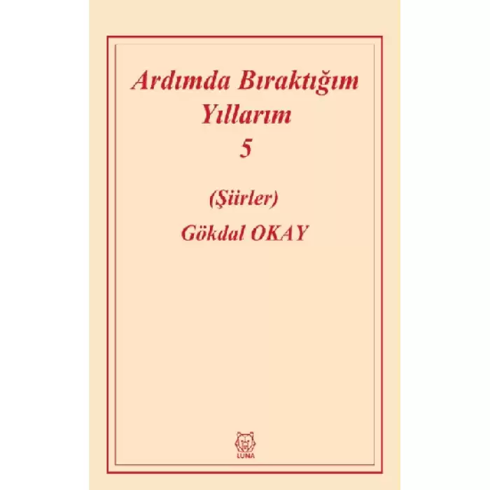 Ardımda Bıraktığım Yıllarım 5