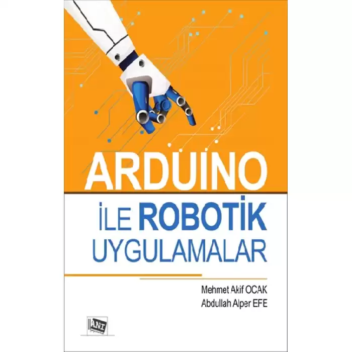 Arduino İle Robotik Uygulamalar