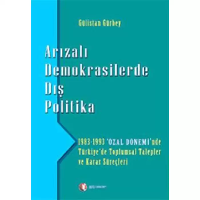 Arızalı Demokrasilerde Dış Politika