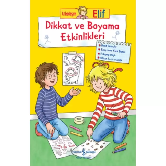 Arkadaşım Elif - Dikkat ve Boyama Etkinlikleri