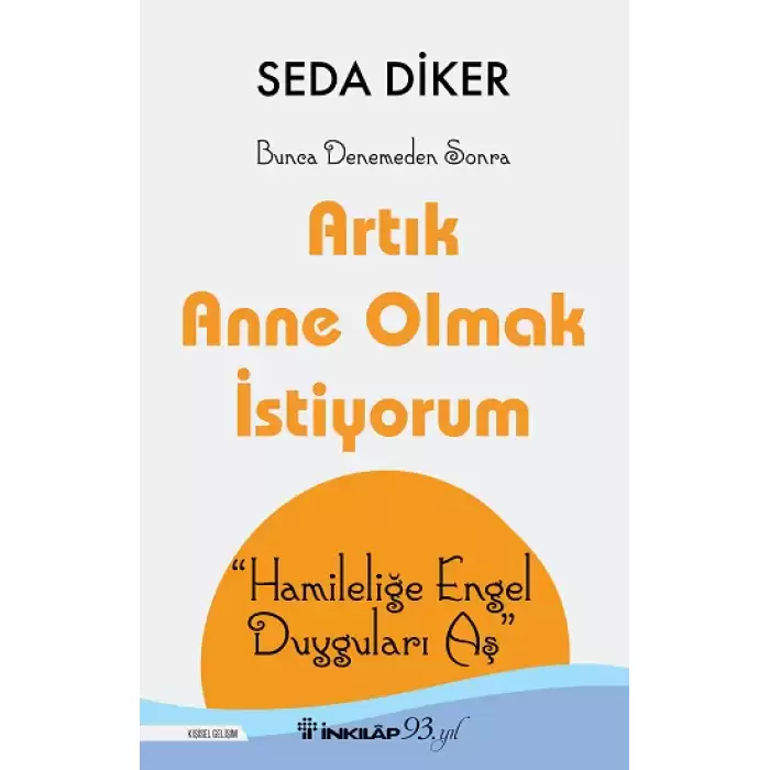 Artık Anne Olmak İstiyorum