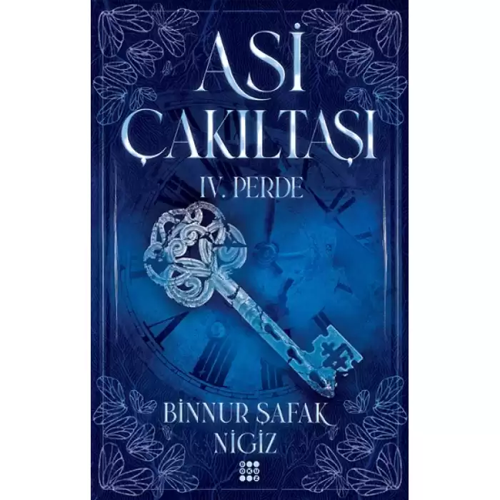 Asi Çakııtaşı 4. Perde (Ciltli)