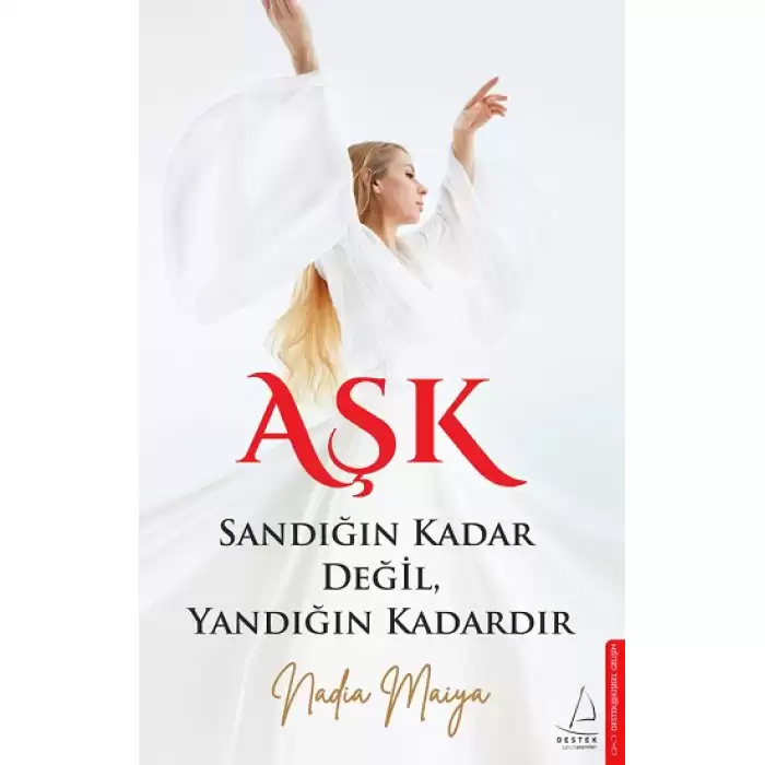 Aşk Sandığın Kadar Değil, Yandığın Kadardır