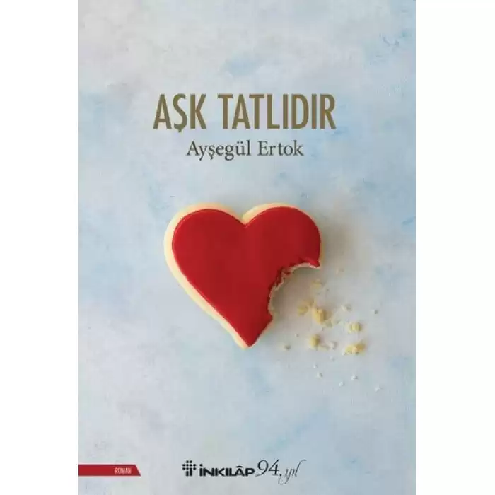 Aşk Tatlıdır