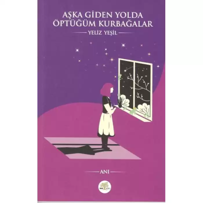 Aşka Giden Yolda Öptüğüm Kurbağalar