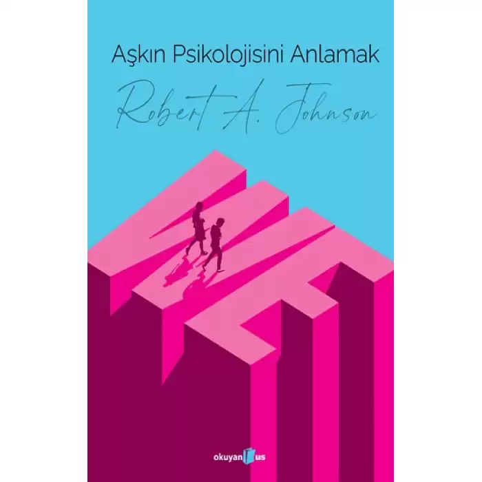 Aşkın Psikolojisini Anlamak