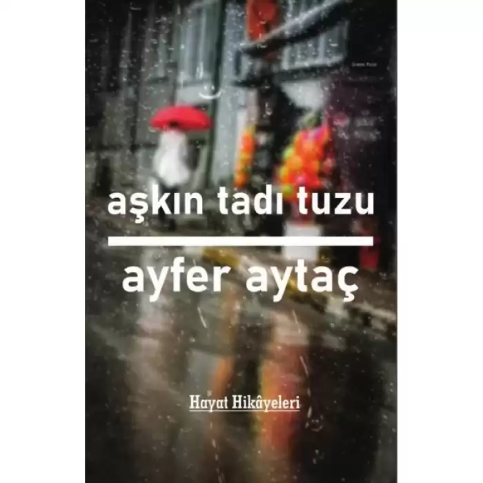 Aşkın Tadı Tuzu