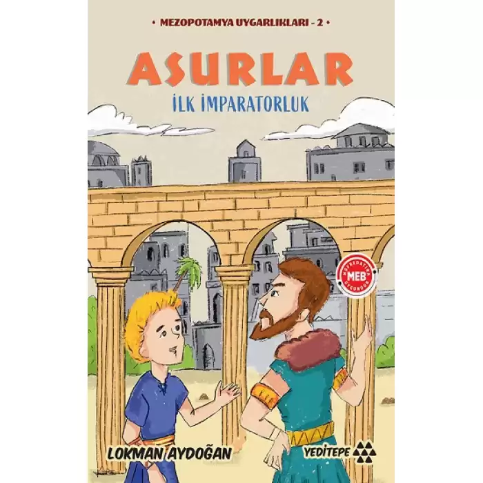 Asurlar -Mezopotamya Uygarlıkları-2