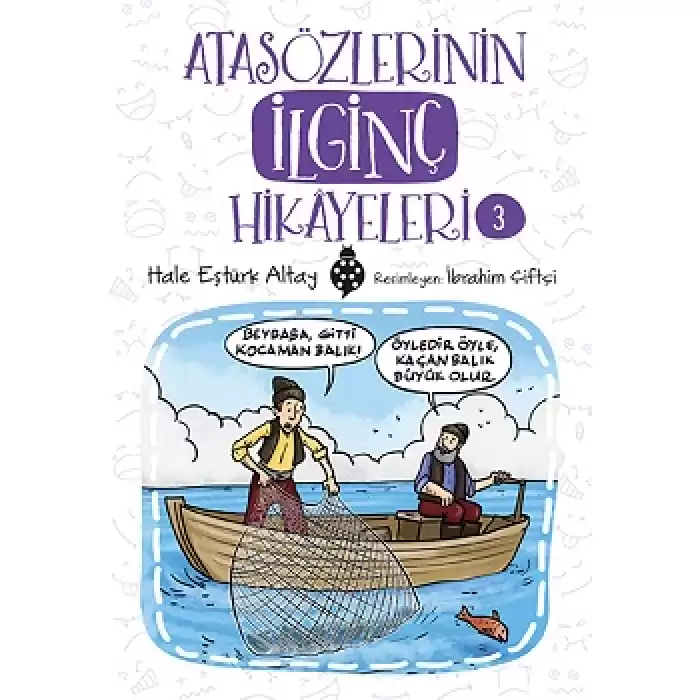 Atasözlerinin İlginç Hikayeleri 3