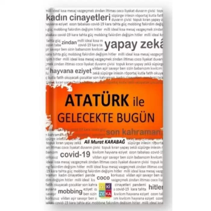 Atatürk İle Gelecekte Bugün