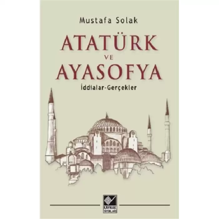 Atatürk ve Ayasofya