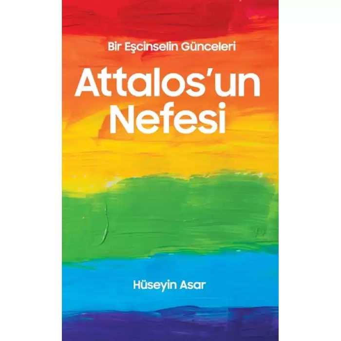 Attalos’un Nefesi - Bir Eşcinselin Günceleri