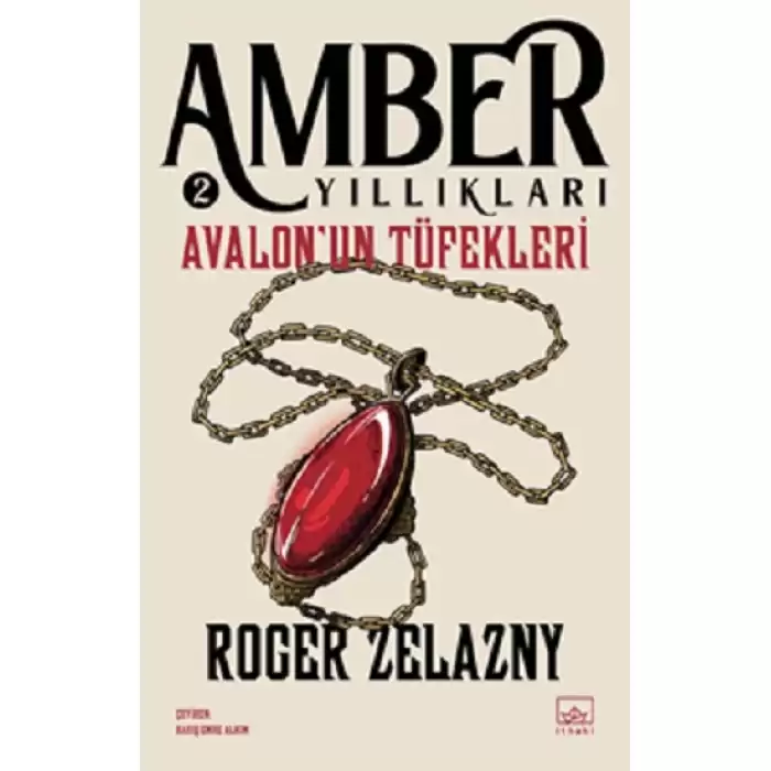 Avalon’un Tüfekleri - Amber Yıllıkları 2