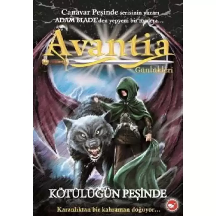 Avantia Günlükleri - Kötülüğün Peşinde