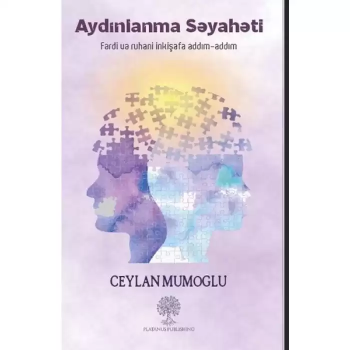 Aydınlanma Seyaheti - Ferdi ve Ruhani İnkişafa Addım - Addım