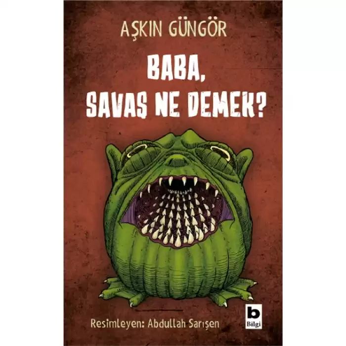 Baba ,Savaş Ne Demek?