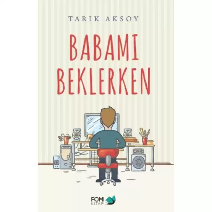 Babamı Beklerken