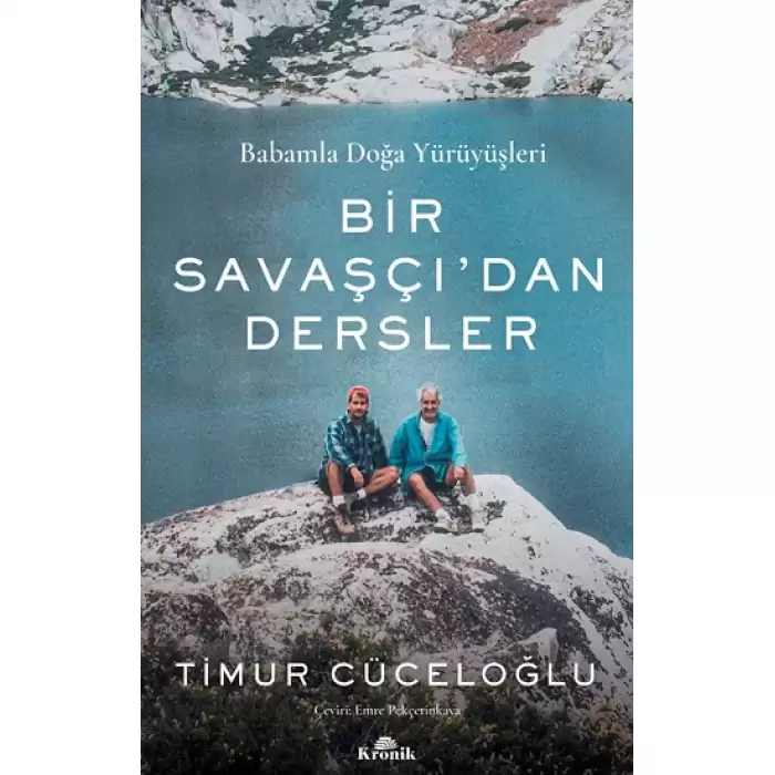 Bir Savaşçıdan Dersler