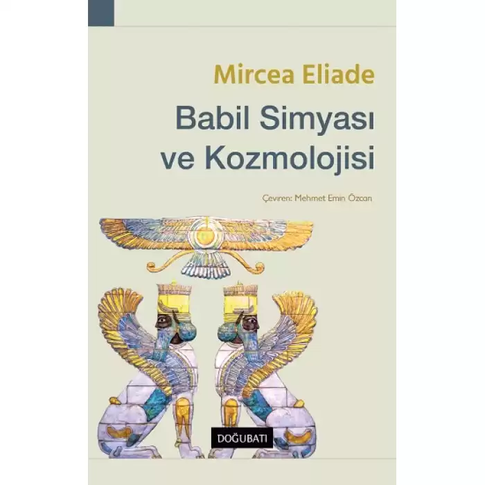 Babil Simyası ve Kozmolojisi