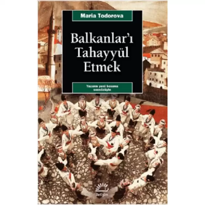 Balkanları Tahayyül Etmek