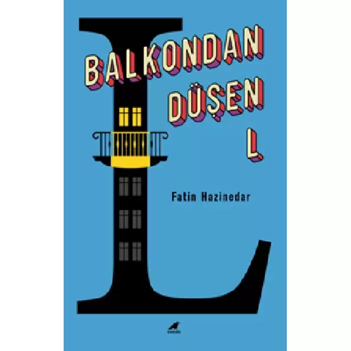 Balkondan Düşen L