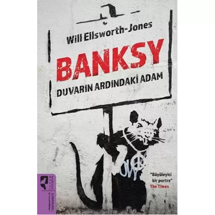 Banksy Duvarın Ardındaki Adam