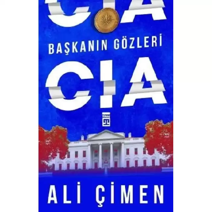 Başkanın Gözleri: CIA