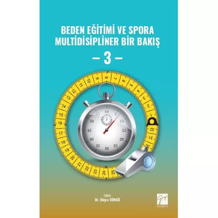 Beden Eğitimi ve Spora Multidisipliner Bir Bakış - 3