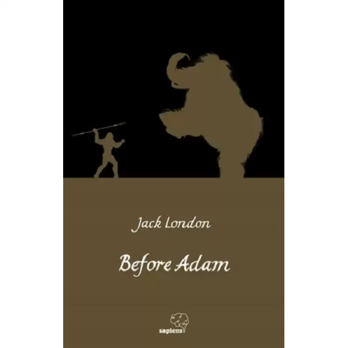 Before Adam / Ademden Önce (İngilizce)