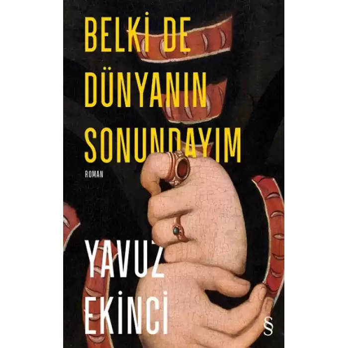 Belki De  Dünyanın  Sonundayım