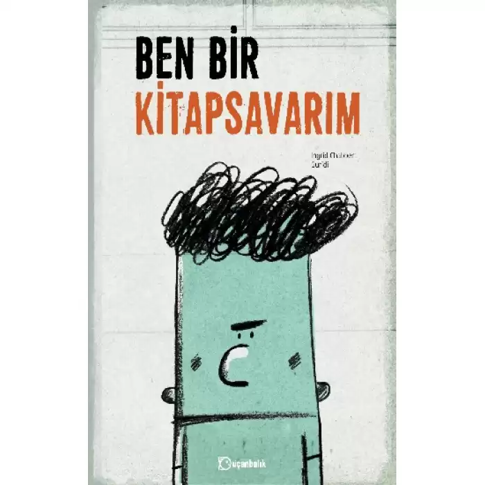 Ben Bir Kitap Savarım (Ciltli)