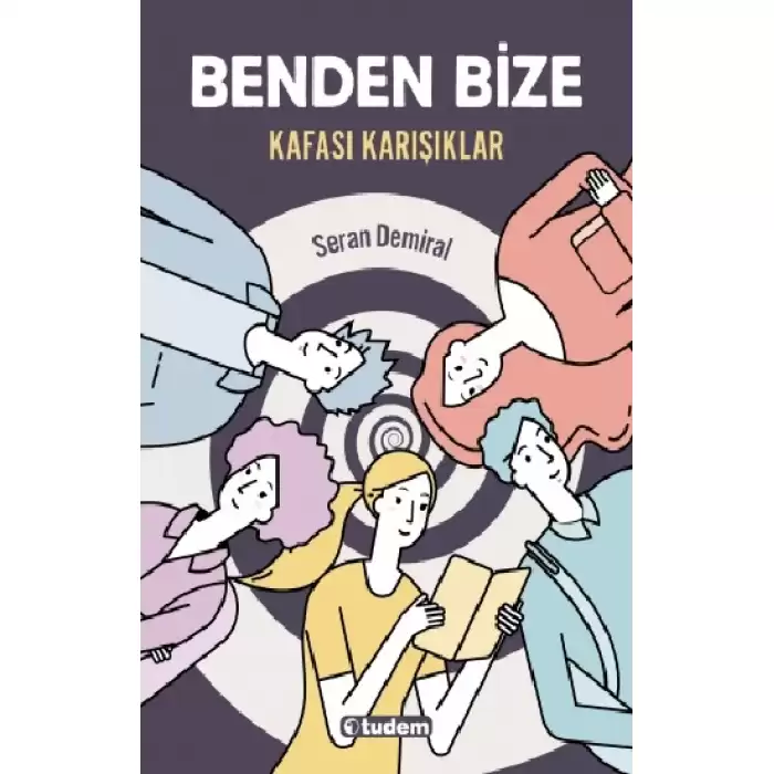 Benden Bize - Kafası Karışıklar