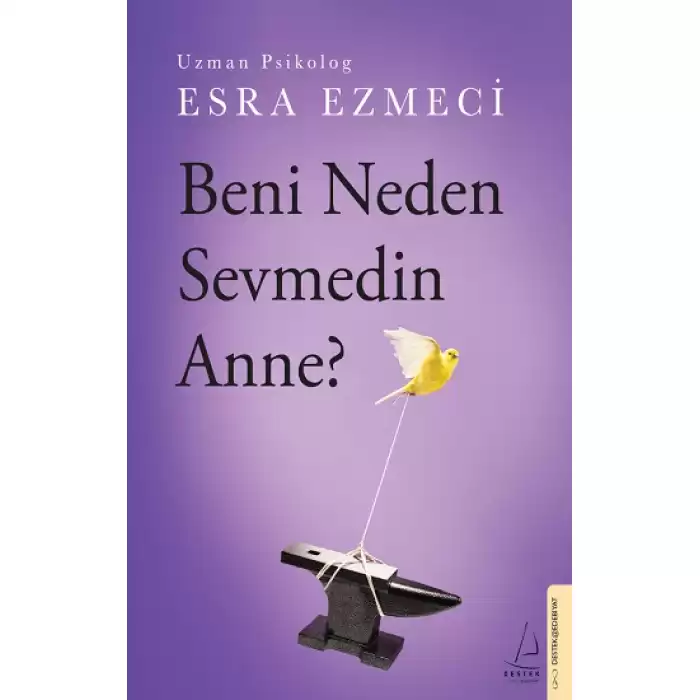 Beni Neden Sevmedin Anne?