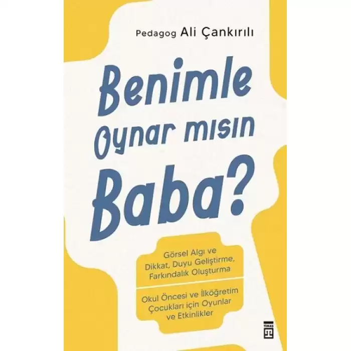 Benimle Oynar Mısın Baba?