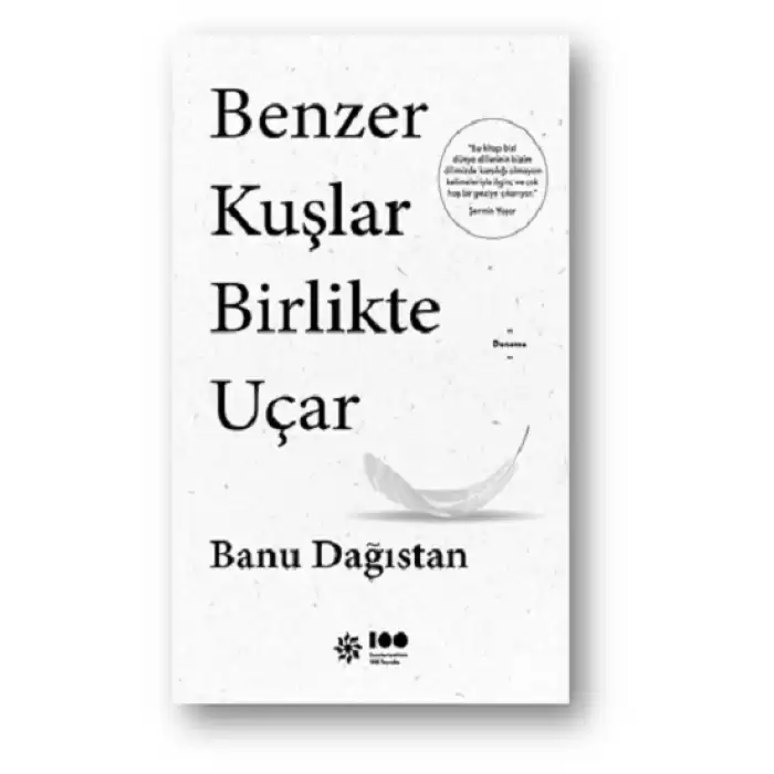 Benzer Kuşlar Birlikte Uçar