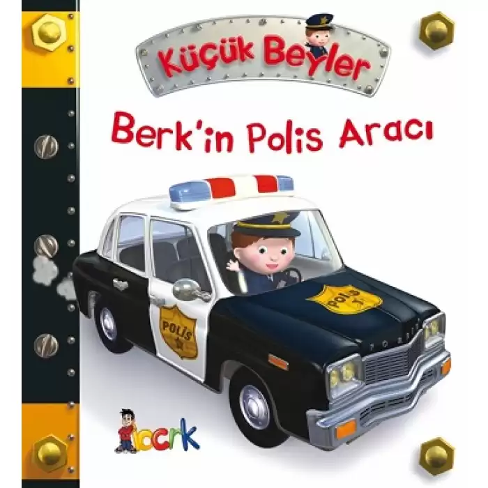 Berkin Polis Aracı - Küçük Beyler (Ciltli)