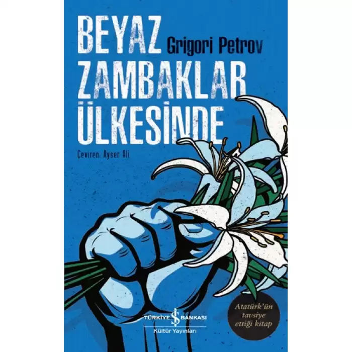 Beyaz Zambaklar Ülkesinde