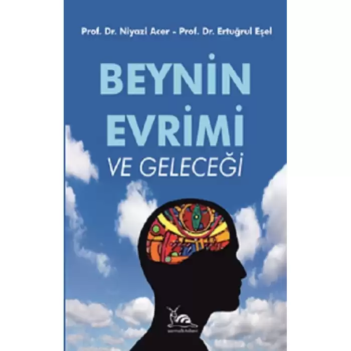 Beynin Evrimi ve Geleceği