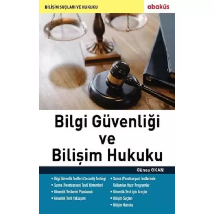 Bilgi Güvenliği ve Bilişim Hukuku