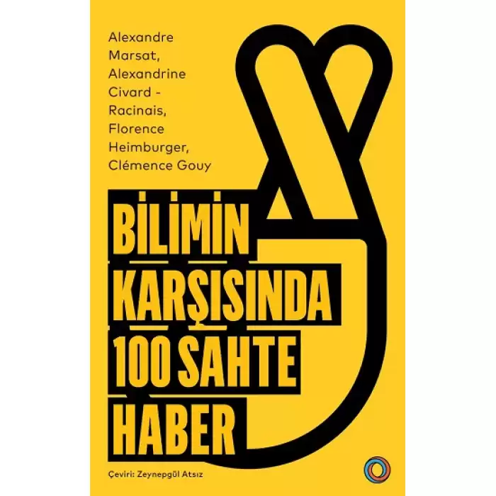 Bilimin Karşısında 100 Sahte Haber