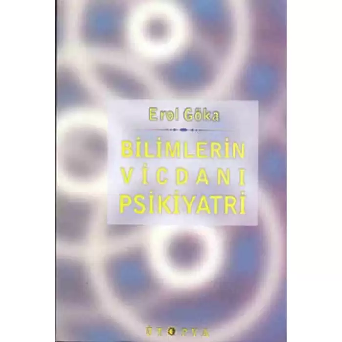 Bilimlerin Vicdanı Psikiyatri