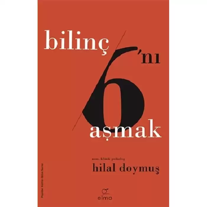 Bilinç 6ını Aşmak