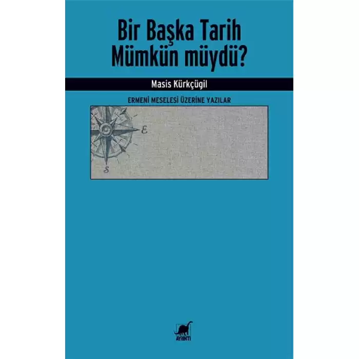 Bir Başka Tarih Mümkün müydü?